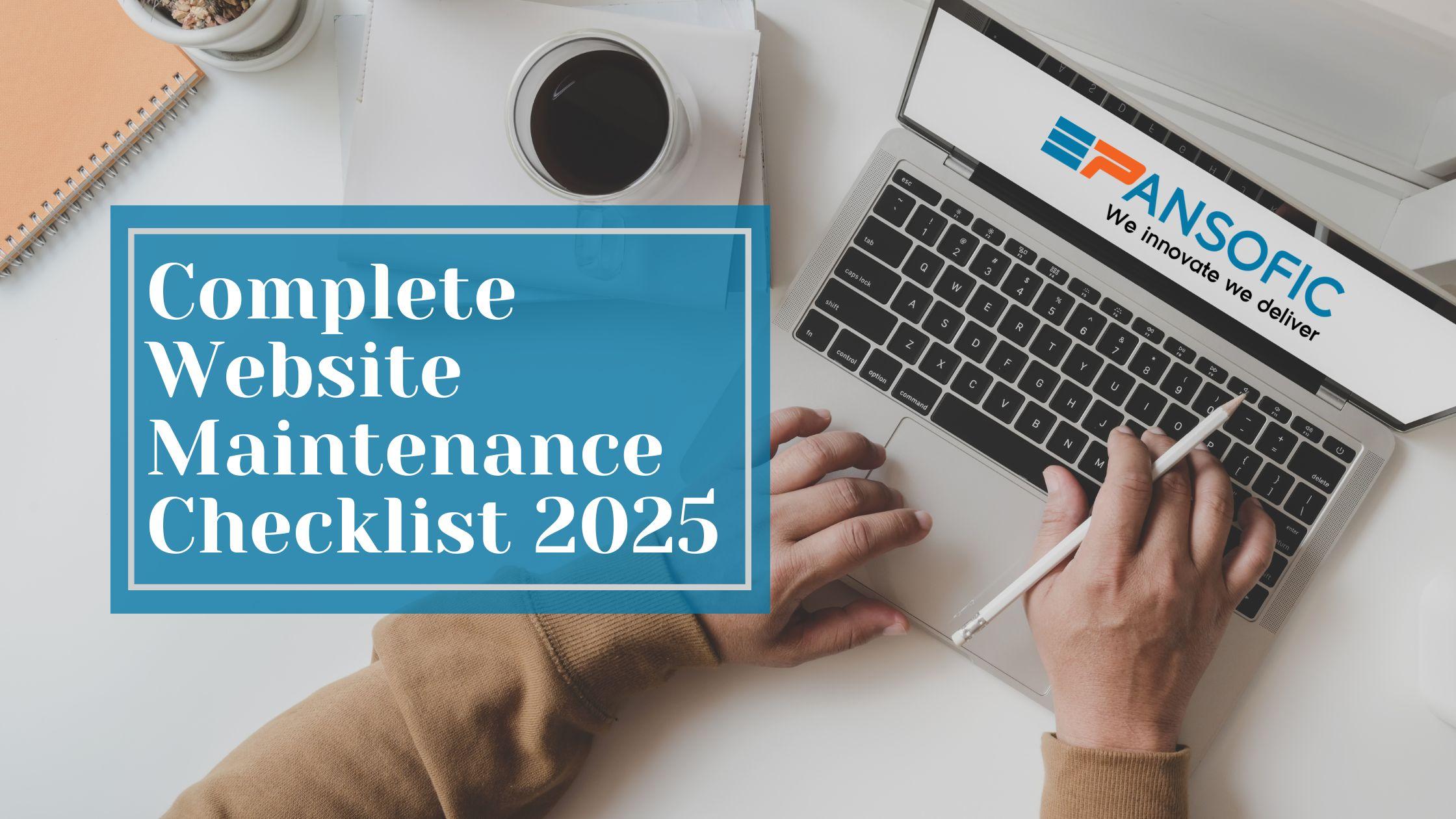 Complete Website Maintenance Checklist 2025