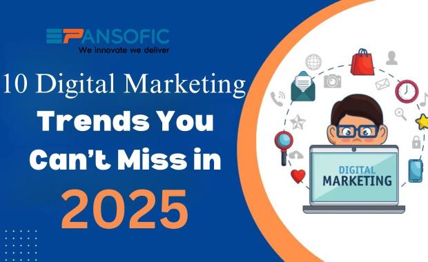 10 Digital Marketing Trends You Can’t Miss in 2025