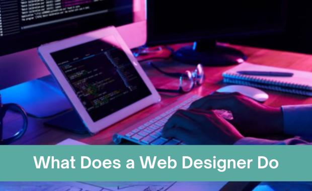 What Does a Web Designer Do?